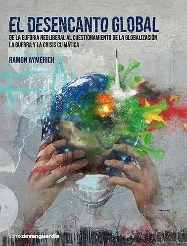 El Desencanto Global
