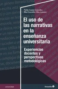 El Uso de las Narrativas en la Enseñanza Universitaria