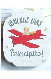 Buenos Días, Principito!