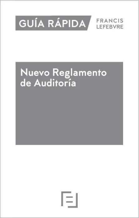 Guía Rápida Nuevo Reglamento de Auditoría