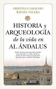 Historia y Arqueología de la Vida en Al Ándalus