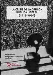 Crisis de la Opinión Pública Liberal (1915-1930)