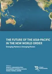 The Future Of The Asia-Pacific In The New World Order