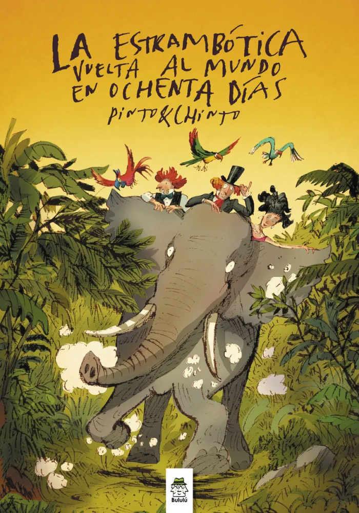 La Estrambótica Vuelta Al Mundo en Ochenta Días