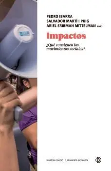 Impactos ¿ que Consiguen los Movimientos Sociales ?