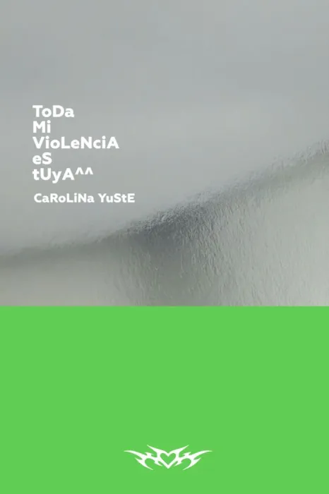 Toda mi Violencia Es tuya