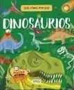 Dinosaurios. Qué. Como, por qué