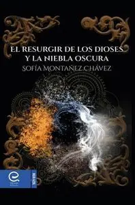 El Resurgir de los Dioses y la Niebla Oscura