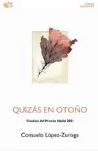 Quizás en Otoño