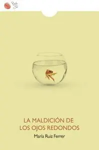 La Maldición de los Ojos Redondos