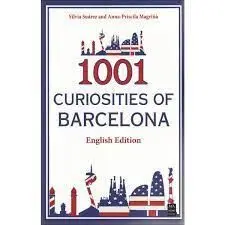 1001 Curiosities Of Barcelona