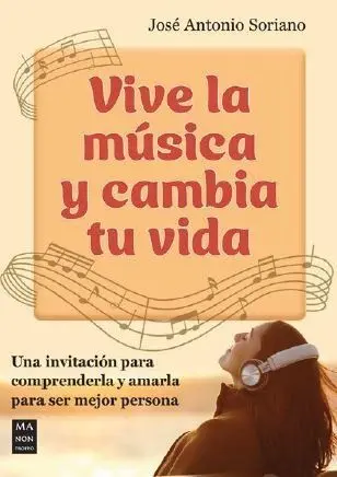 Vive la Musica y Cambia tu Vida