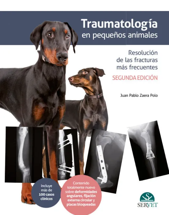 Traumatología en Pequeños Animales. Resolución de las Fracturas Más Frecuentes 2