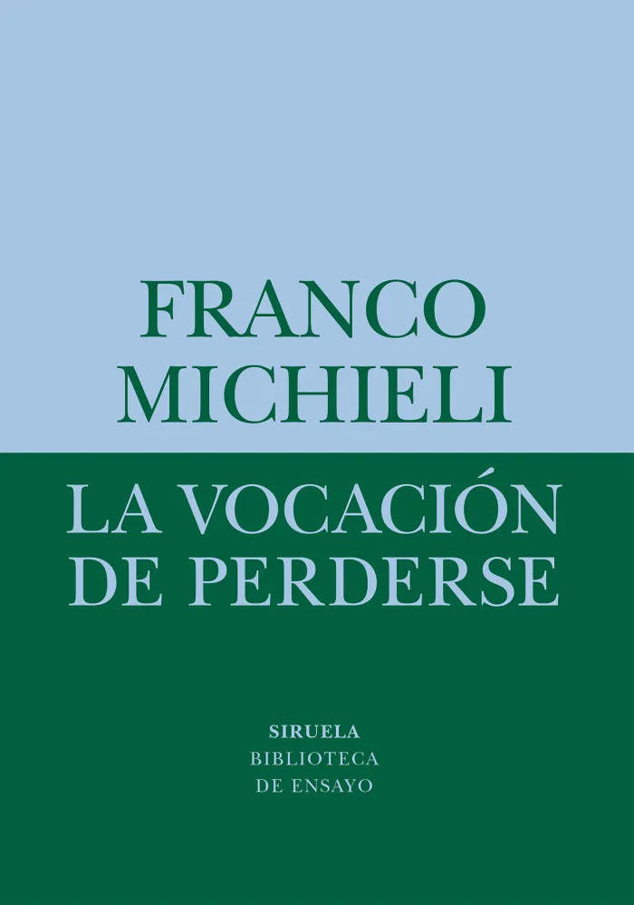 La Vocación de Perderse