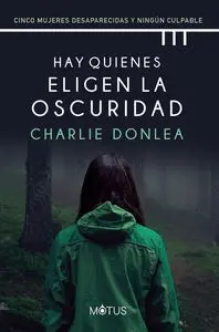 Hay Quienes Eligen la Oscuridad