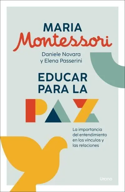 Educar para la Paz. Maria Montessori