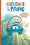 Crecemos con los Pitufos 1 el Pitufo que Tenía Miedo a la Oscuri