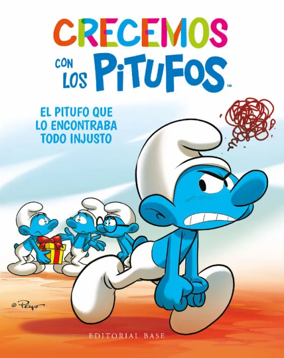 Crecemos con los Pitufos 5 el Pitufo que lo Encontraba Todo Injusto