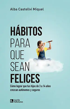 Habitos para que Sean Felices
