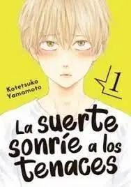 La Suerte Sonríe a los Tenaces 1