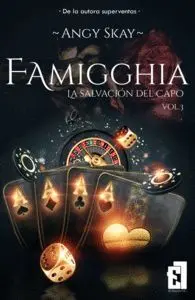 Famigghia. La Salvacion del Capo 3