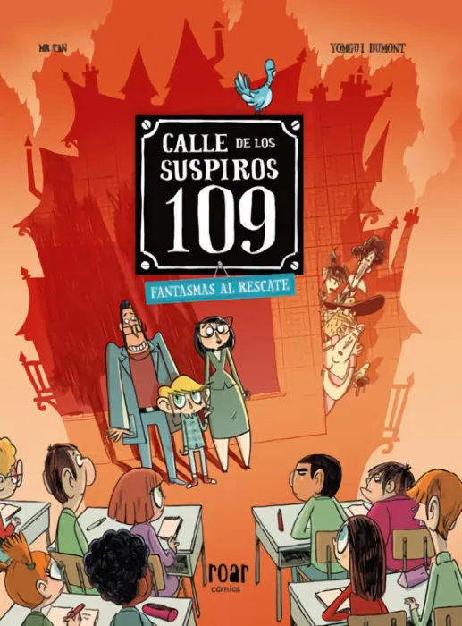 Calle de los Suspiros 109. Fantasmas Al Rescate.