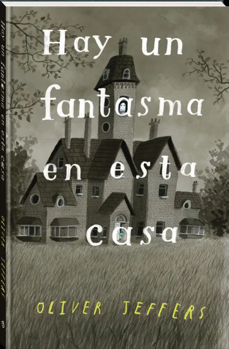 Hay un Fantasma en esta Casa