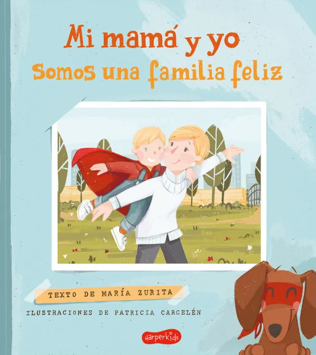Mi Mama y yo Somos una Familia Feliz