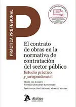 El Contrato de Obras en la Normativa de Contratación del Sector Público.