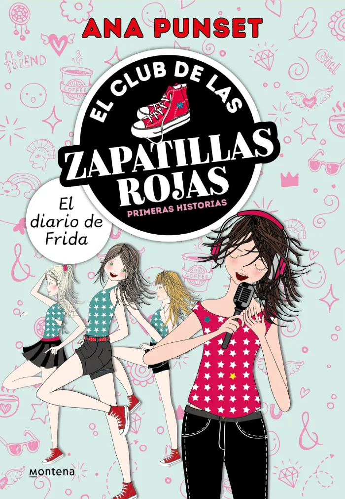 El Diario de Frida - el Club de las Zapatillas Rojas Primeras Historias