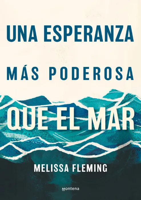 Una Esperanza Más Poderosa que el Mar