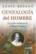 Genealogía del Hombre. Los Ciclos Evolutivos de la Raza Humana