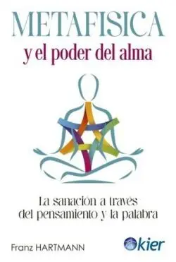 Metafísica y el Poder del Alma