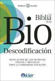 La Biblia de la Biodescodificacion