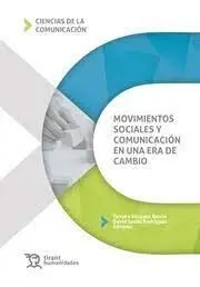 Movimientos Sociales y Comunicación en una Era de Cambio