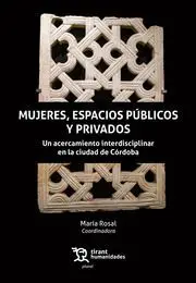 Mujeres, Espacios Publicos y Privados