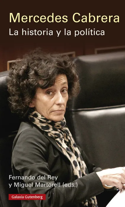 Mercedes Cabrera. La Historia y la Politica