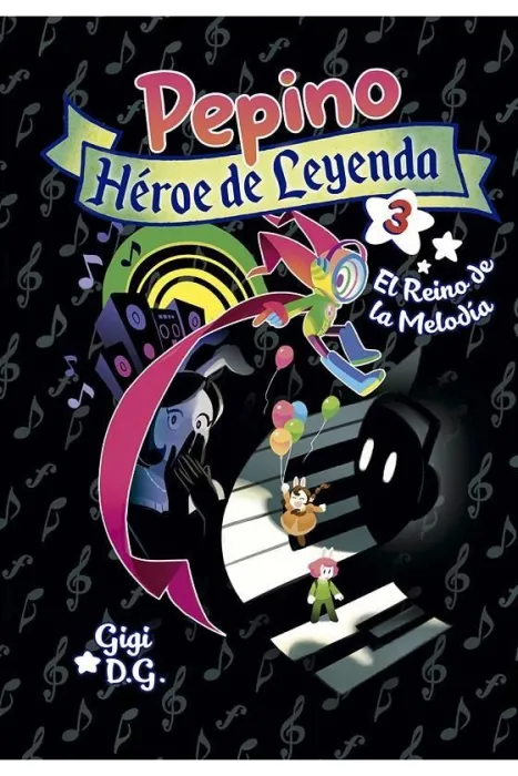 Pepino, Héroe de Leyenda 3 el Reino de la Melodía