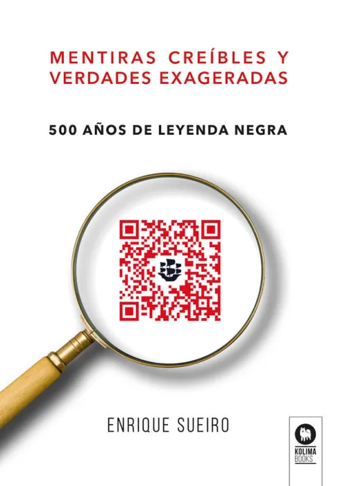 Mentiras Creibles y Verdades Exageradas