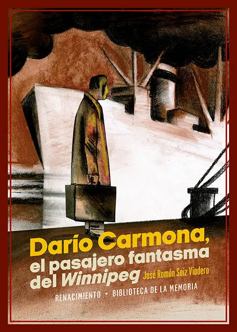 Darío Carmona, el Pasajero Fantasma del Winnipeg