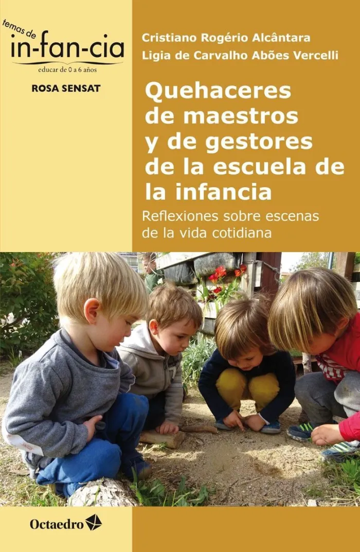 Quehaceres de Maestros y de Gestores de la Escuela de la Infancia