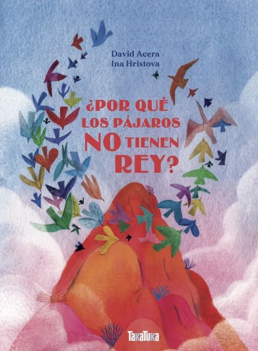Por qué los Pájaros no Tienen Rey?