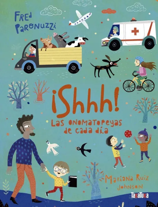 Shhh! las Onomatopeyas de Cada Dia
