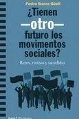 Tienen Otro Futuro los Movimientos Sociales