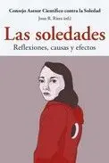 Las Soledades. Reflexiones, Causas y Efectos