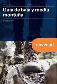 Guía de Baja y Media Montaña. Cfgm Actividades Fisicas y Deportivas