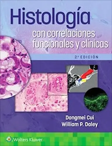 Histologia con Correlaciones Funcionales y Clinica