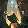 Huida de la Oscuridad
