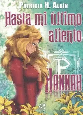 Hasta mi Ultimo Aliento: Hannah