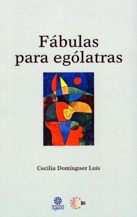 Fabulas para Egolatras